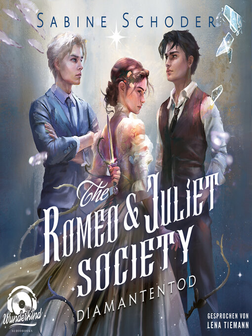 Title details for Diamantentod--The Romeo & Juliet Society, Band 3 (Ungekürzt) by Sabine Schoder - Available